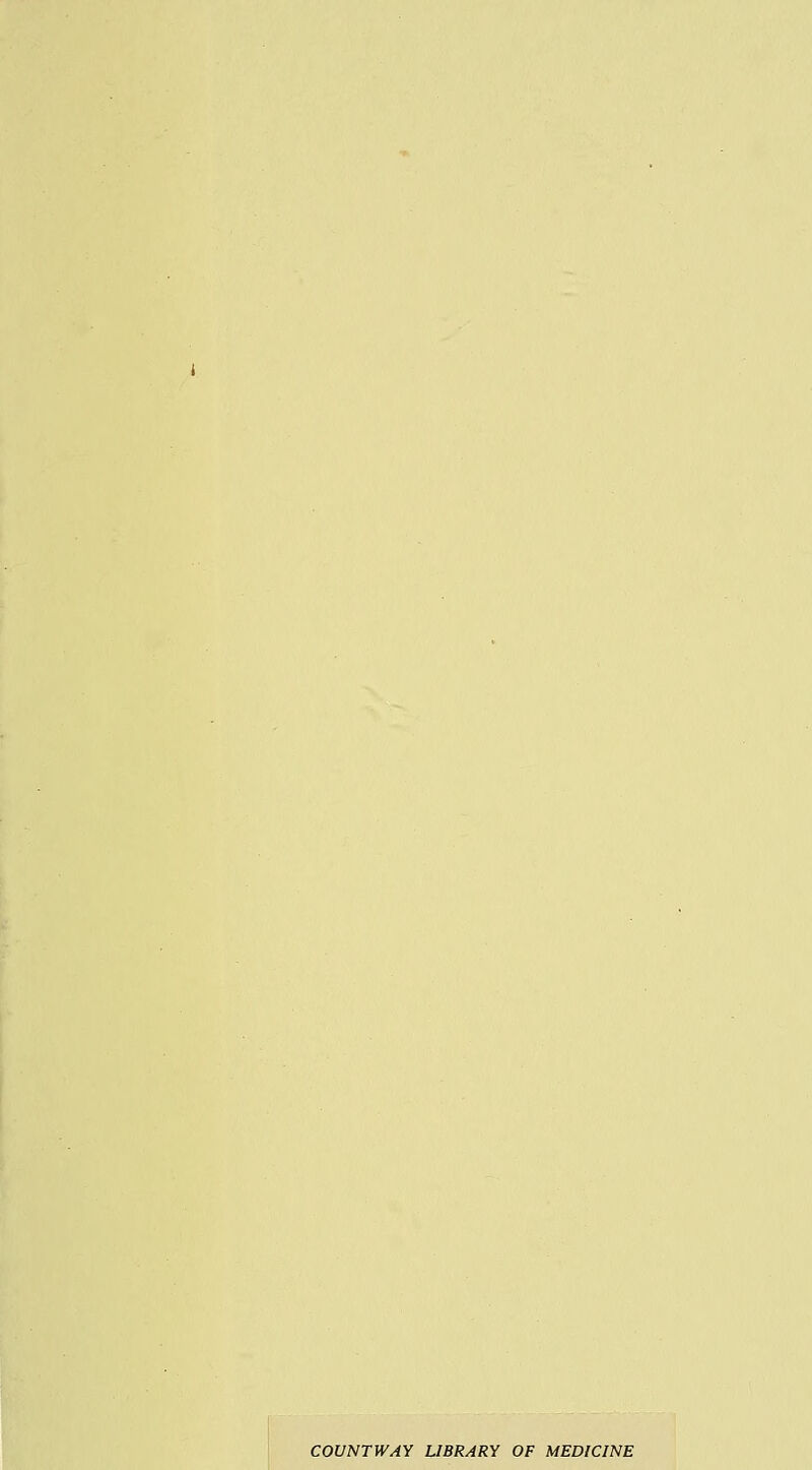 COUNTWAY LIBRARY OF MEDICINE