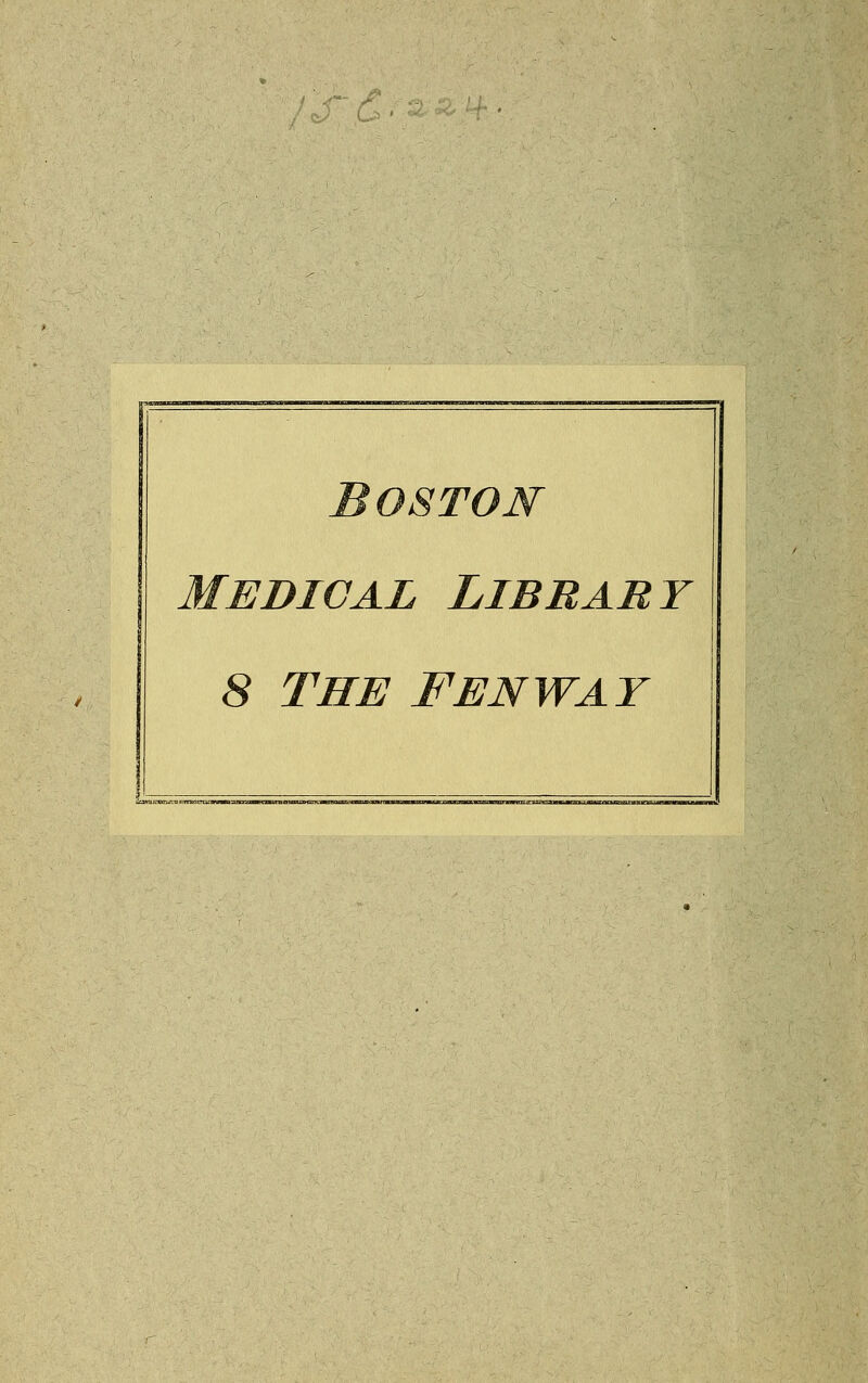 /j~\£' Medical Library 8 the fenwat