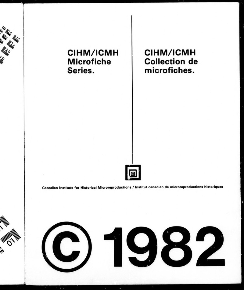 CIHM/ICMH Microfiche Series. CIHM/ICMH Collection de microfiches. Canadian Institute for Historical Microreproductions / Institut Canadian de microreproductions histodques C