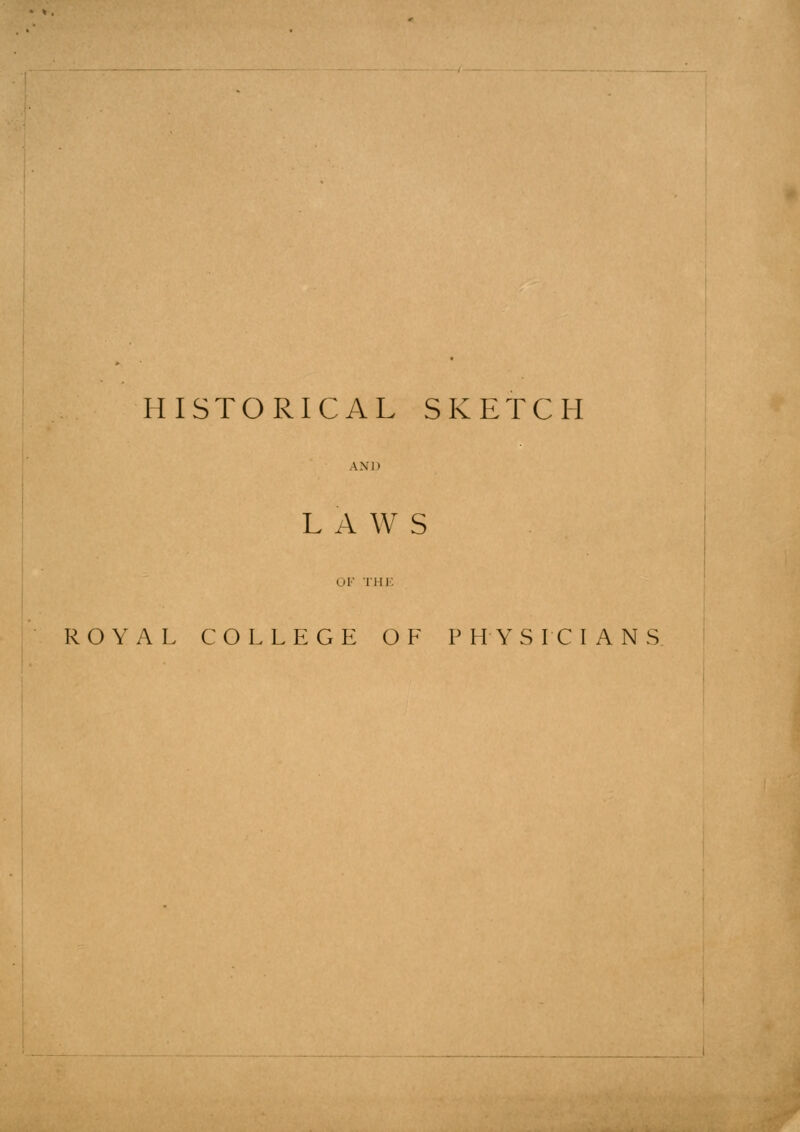 LAWS ROYAL COLLEGE OF PHYSICIANS