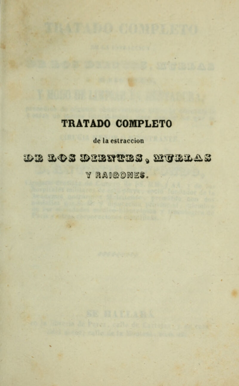 TRATADO COMPLETO de laestraccion
