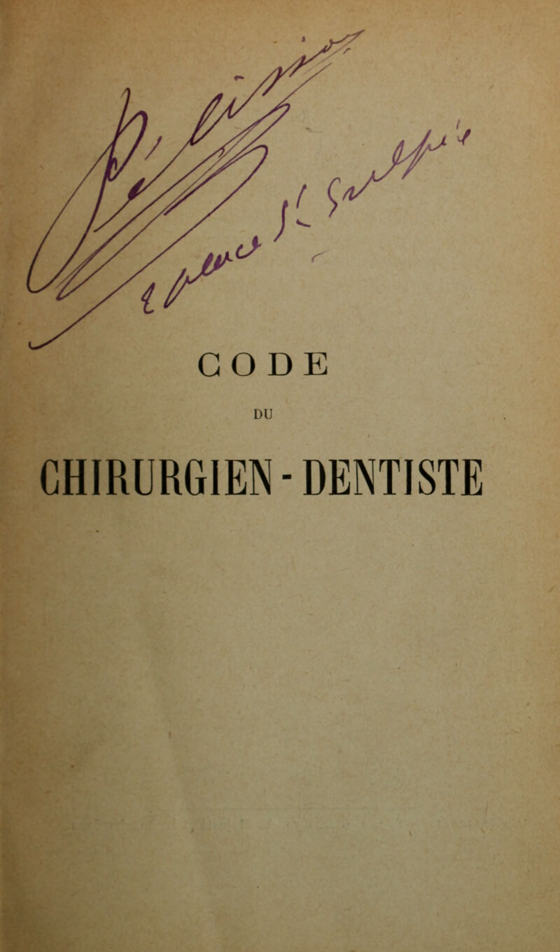 GODE DU CHIRURGIEN-DENTISTE