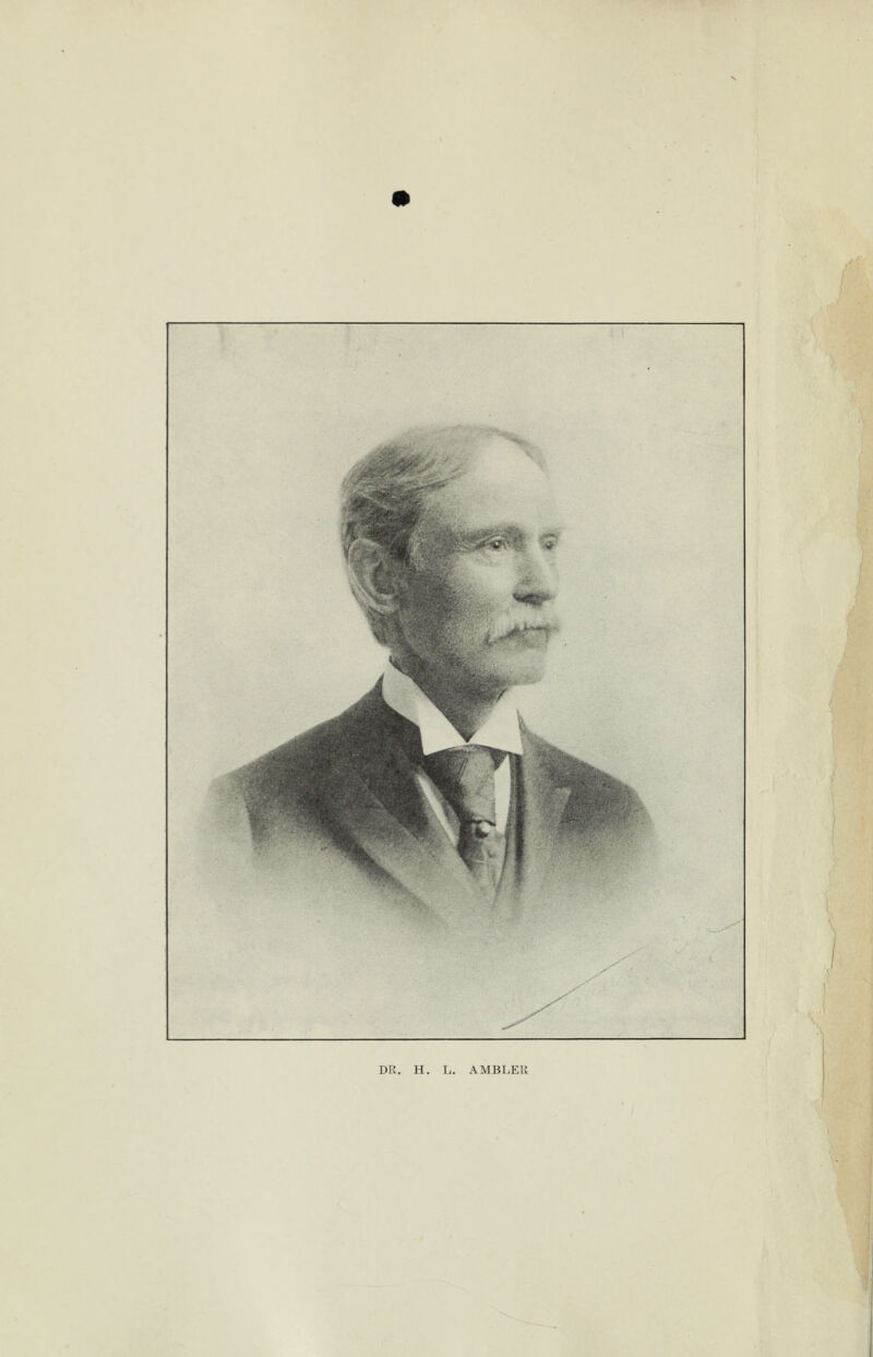 DR. H. L. AMBLER