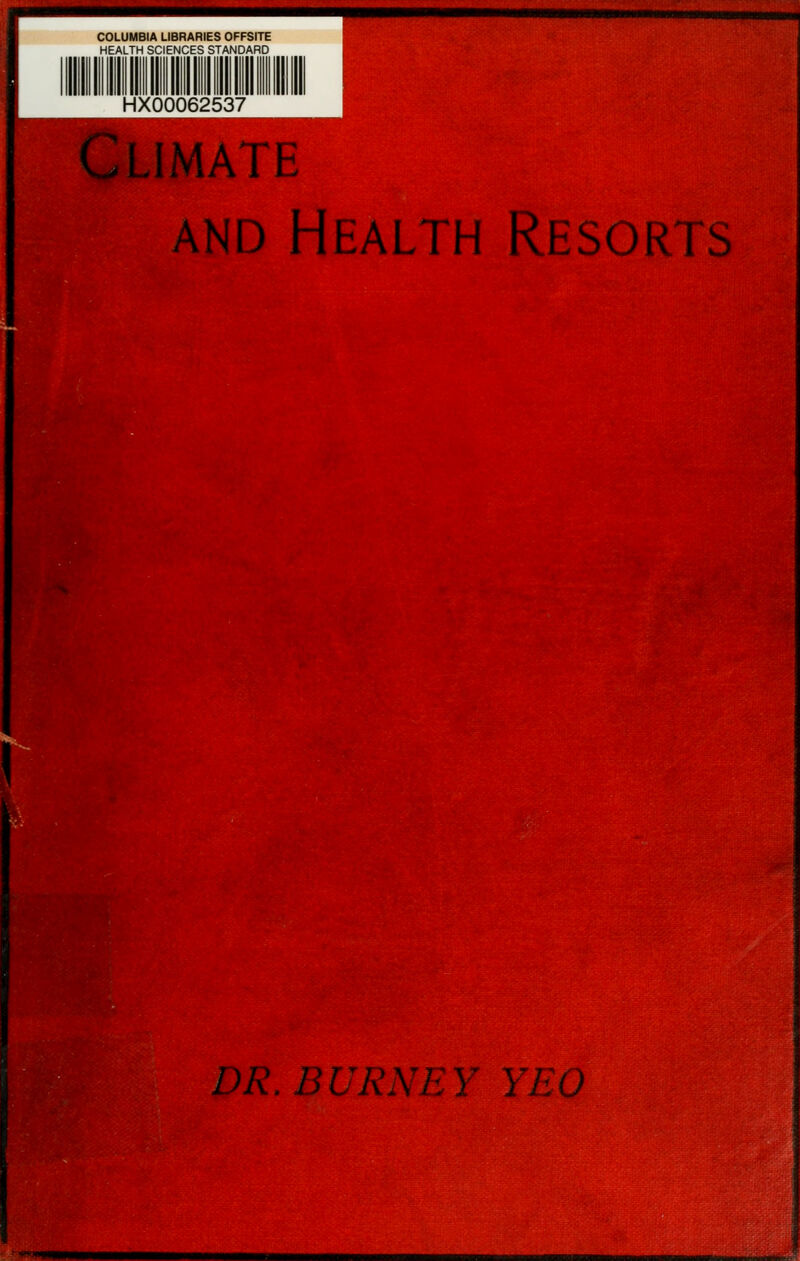 COLUMBIA LIBRARIES OFFSITE HEALTH SCIENCES STANDARD HX00062537 and Health Resorts DR. 1U Vi YEO