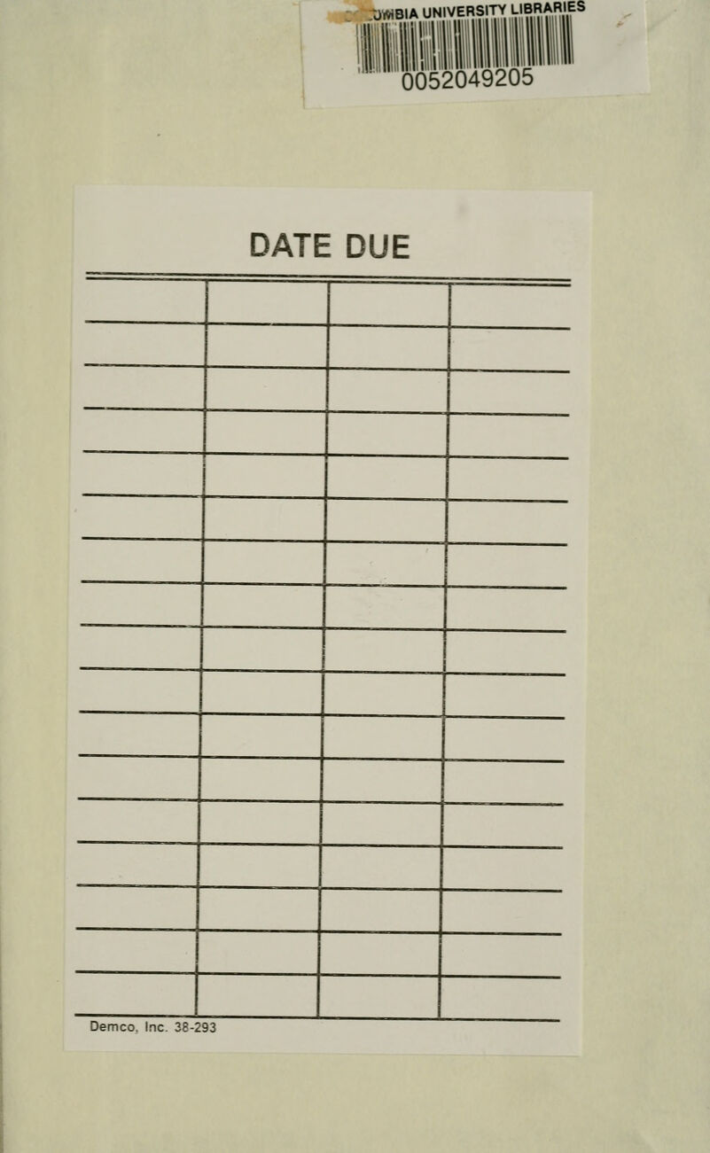 UWBIA UNIVERSITY LIBRARIES Minn i i 0052049205 DATE DUE Demco. Inc. 38-2 93