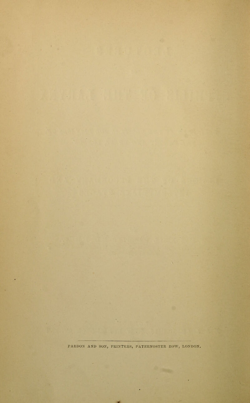 PARDON ASD SOX, PRINTERS, PATERNOSTER ROW, LONDON.