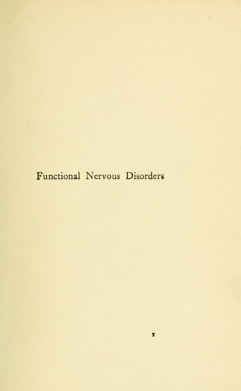 Functional Nervous Disorders