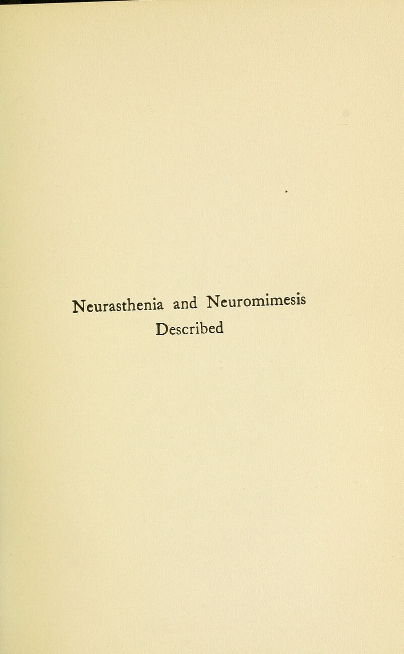 Neurasthenia and Neuromimesis Described