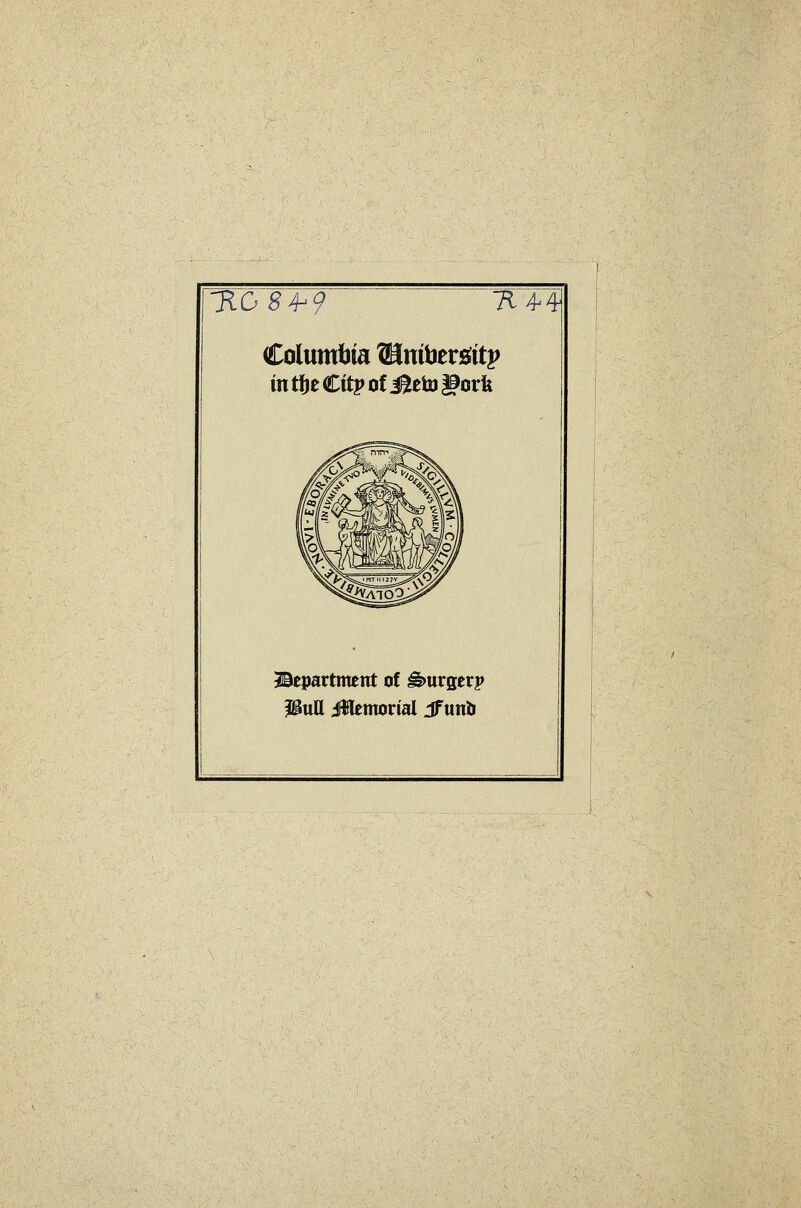 HO 84-9 714^4] Colwmliia ®mljeröitj> in tfje €itp ot Mtta ^orfe Department of Bürger? l^uU iWemorial Jf unb