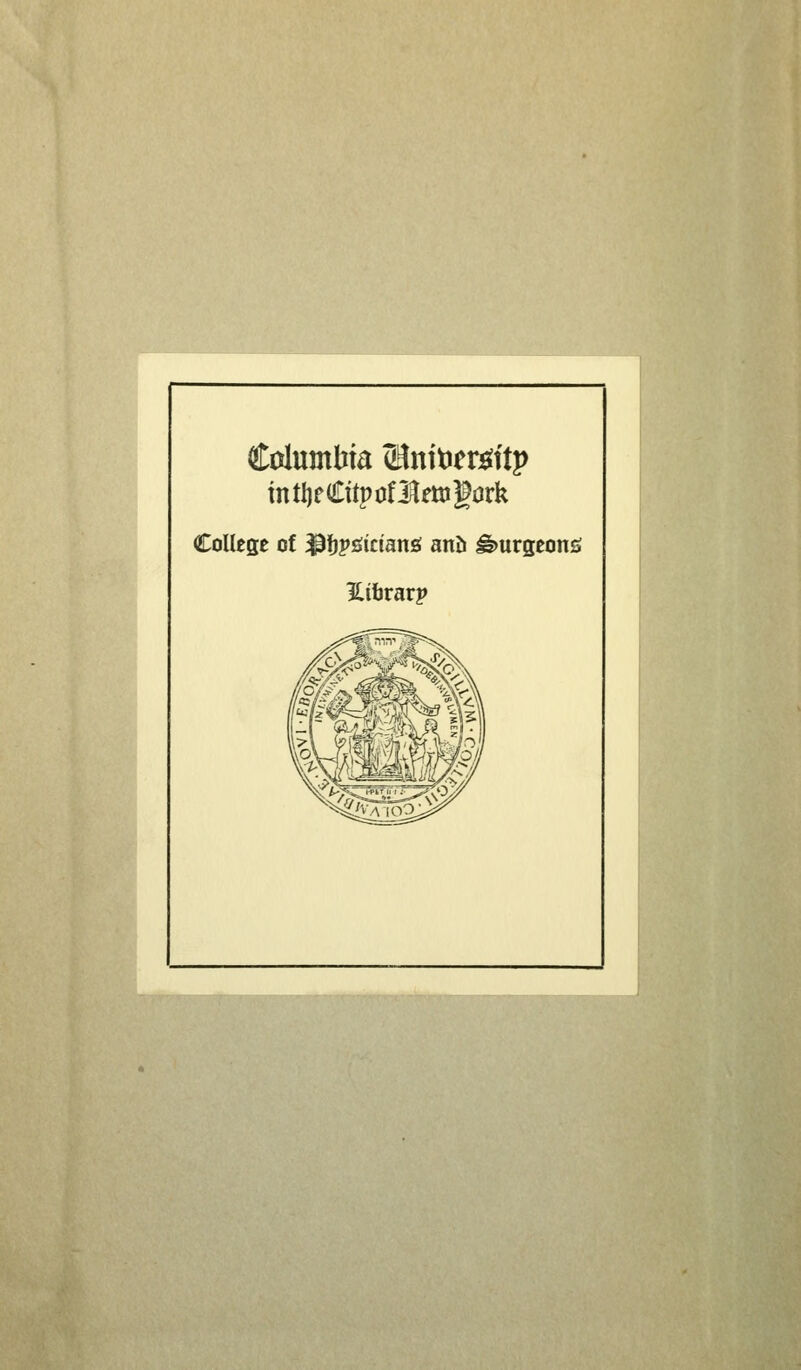 intlieCîtpofl^ettîgork Collège of ^ïjj'ôicîansi anb ê)urseons