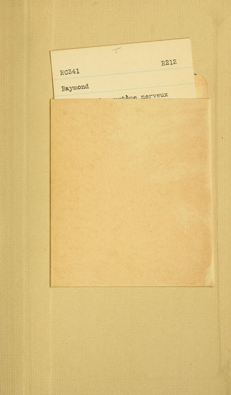 R212 RC341 „-^4-5.Tr.ft nerveux