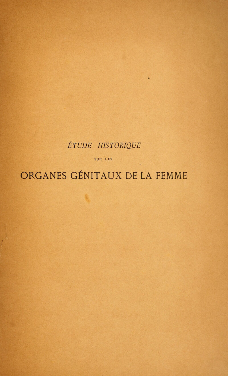 ORGANES GÉNITAUX DE LA FEMME