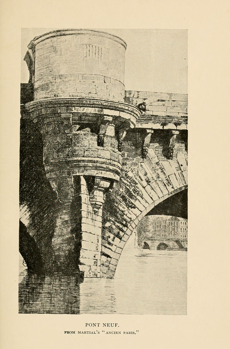 PONT NEUF. FROM Martial's ancien paris.''