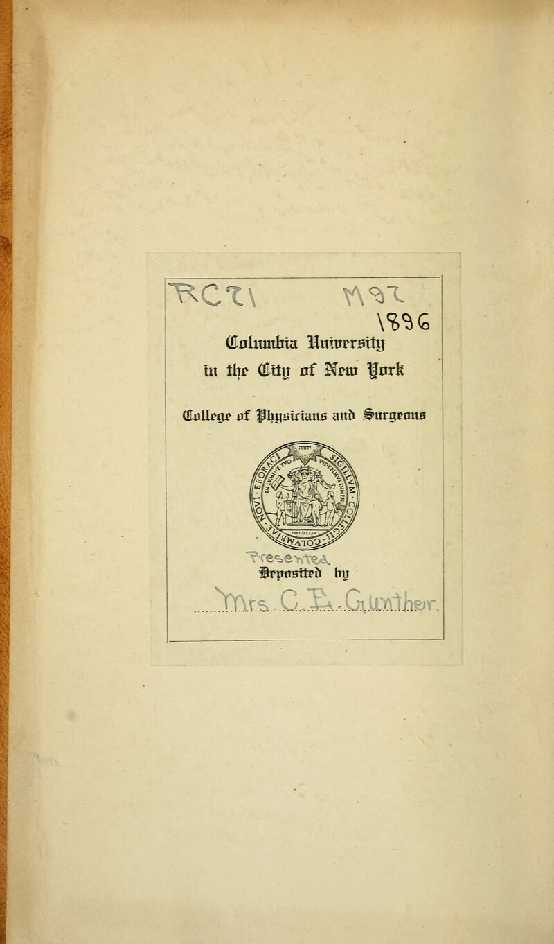 • - c • (Enlttmbta llmtrcralg ttt % (Htt£ nf Nrro fork (Enlteg? of PhgatriattB ano ^ttrgwrna ..Nrr\r^,.C.^,.Q.lir\1ter