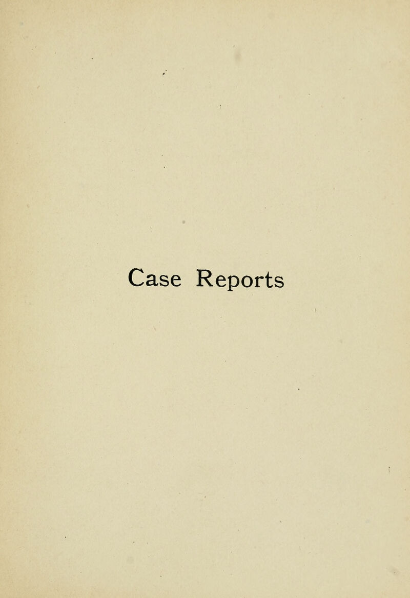 Case Reports