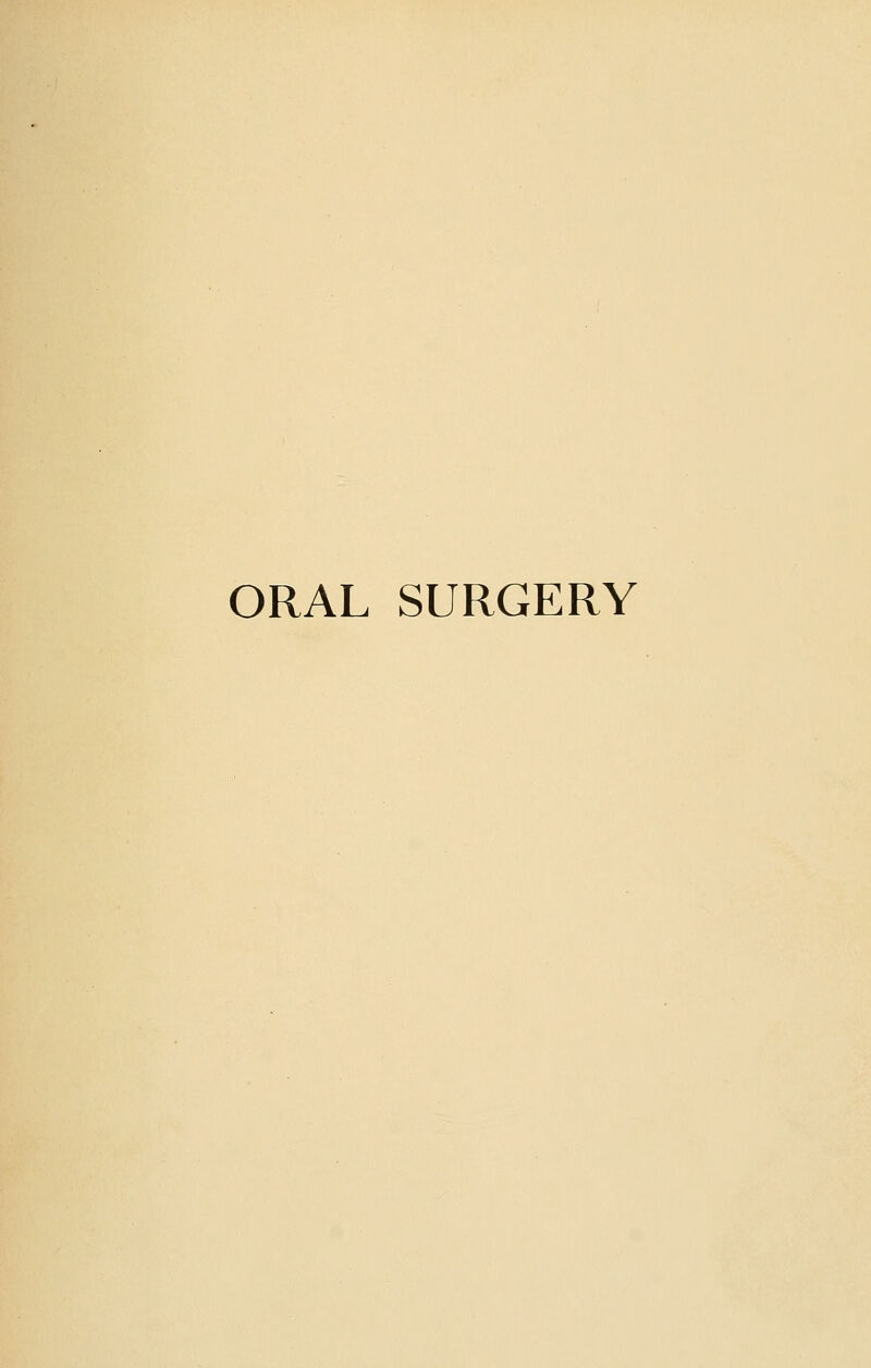 ORAL SURGERY