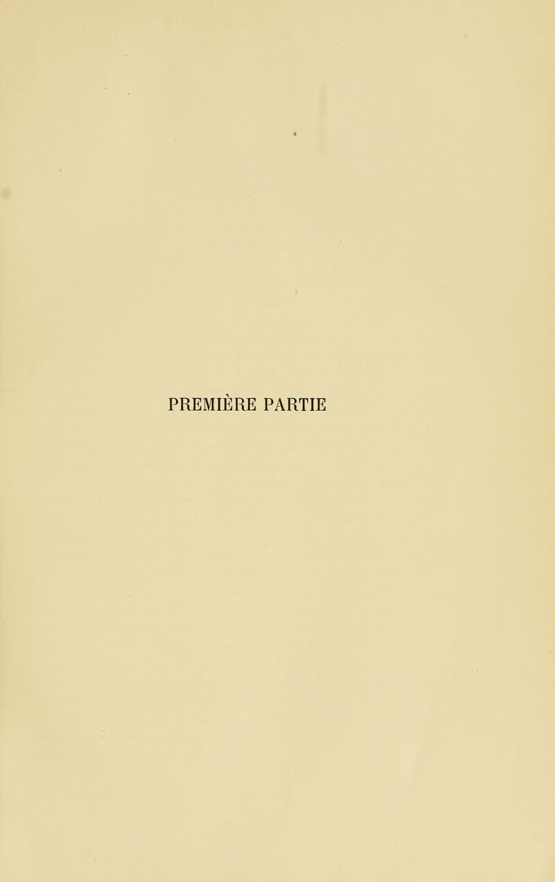PREMIERE PARTIE