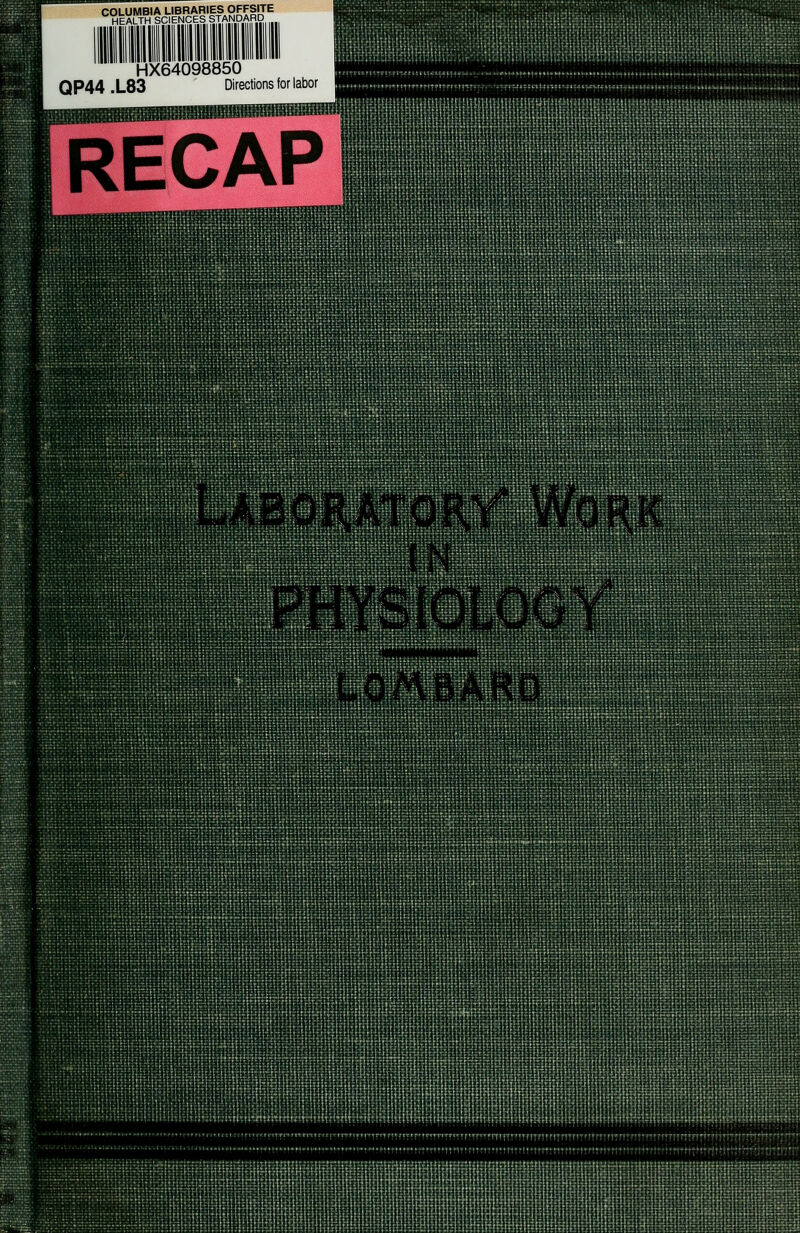 COLUMBIA LIBRARIES OFFSjTE HEALTH SCIENCES STANDAFID HX64098850 QP44 .L83 Directions for labor RECAP ?[