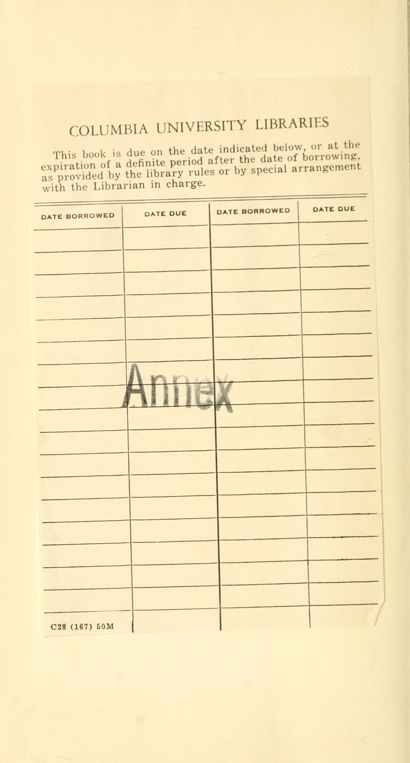 Th expi COLUMBIA UNIVERSITY LIBRARIES rith the Librarian in charge.