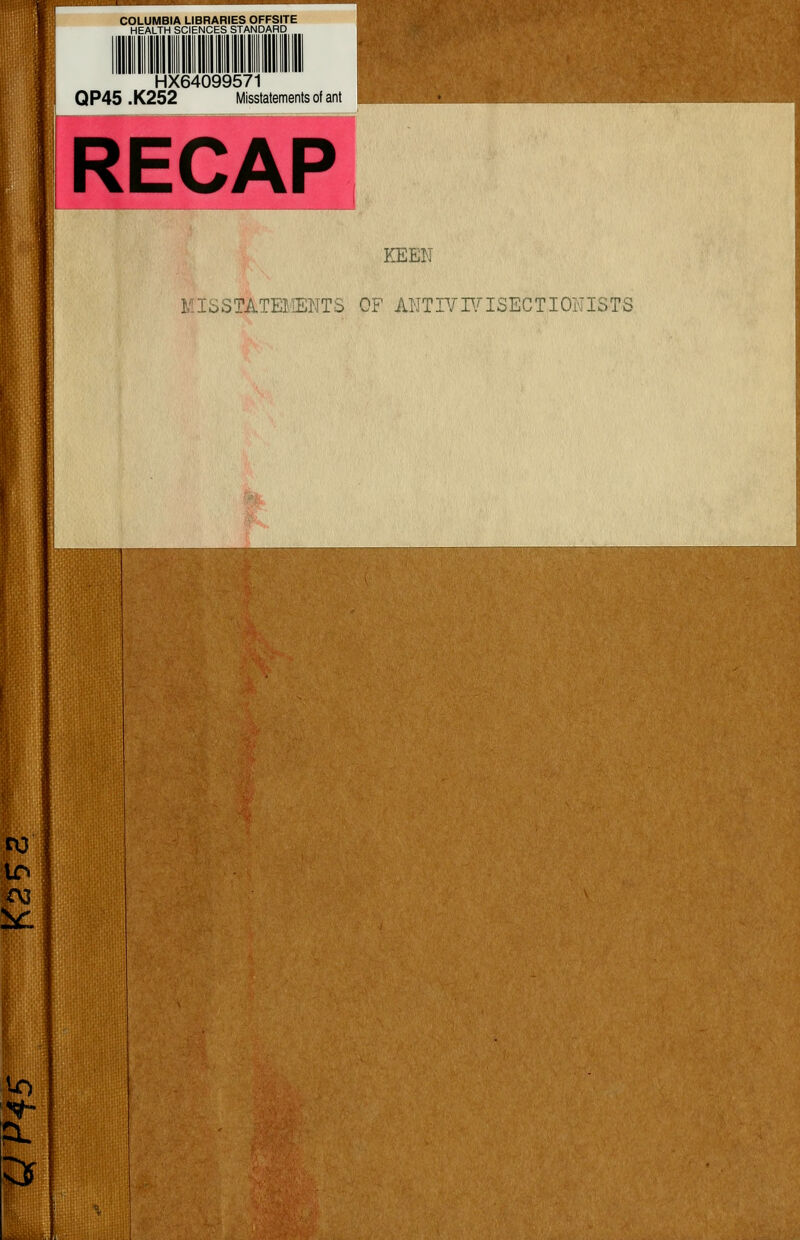 COLUMBIA LIBRARIES OFFSITE HEALTH SCIENCES STANDARD HX64099571 Q P45 . K252 Misstatements of ant RECAP KEEN KI^STATBIENTS OF ANTr/r/ISECTIOillSTS