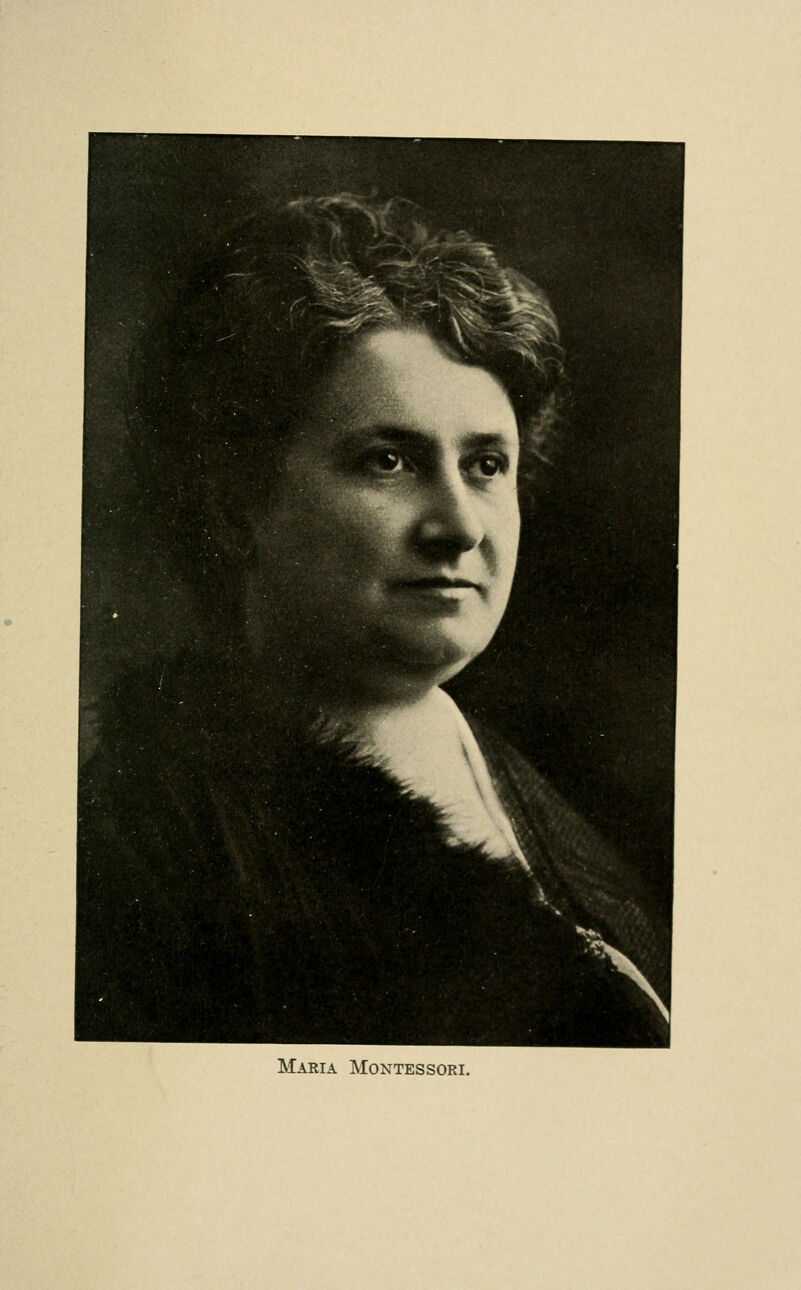 Maria Montessori.