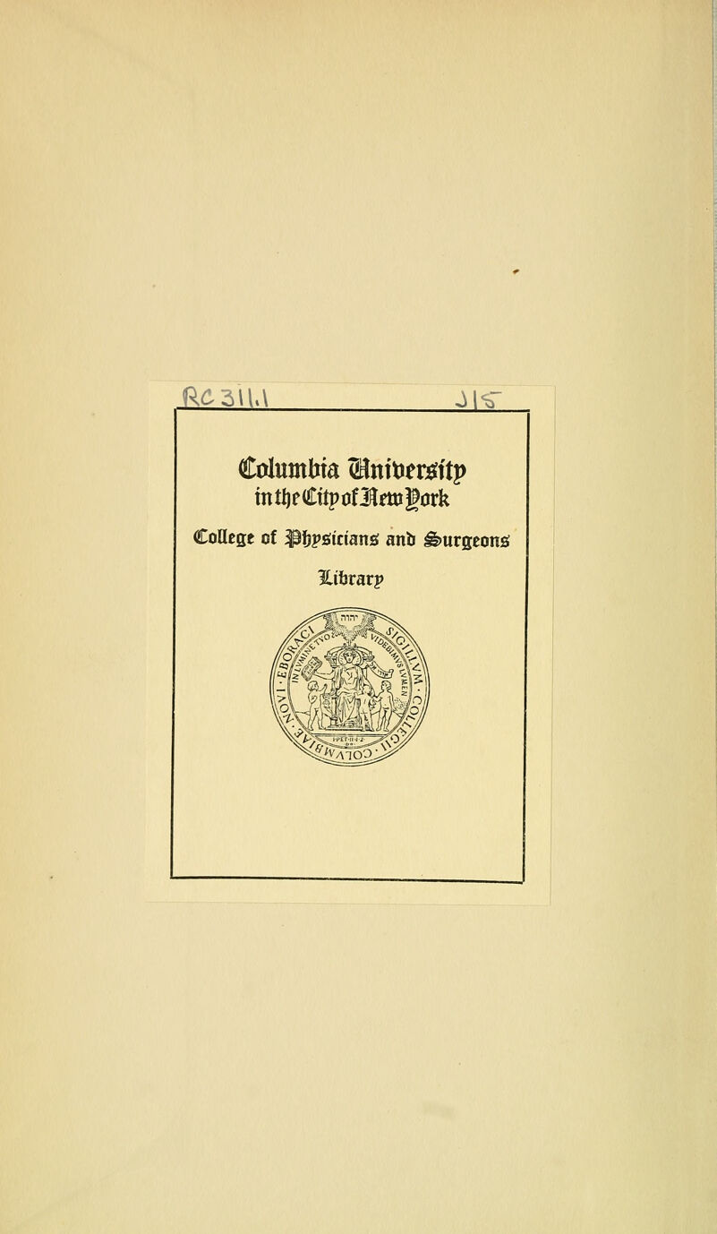 RC31UI JK Columbia (Bntoergftp mtijeCtipoflitogork College of ipjjpgiriang anb burgeons; Htforarp