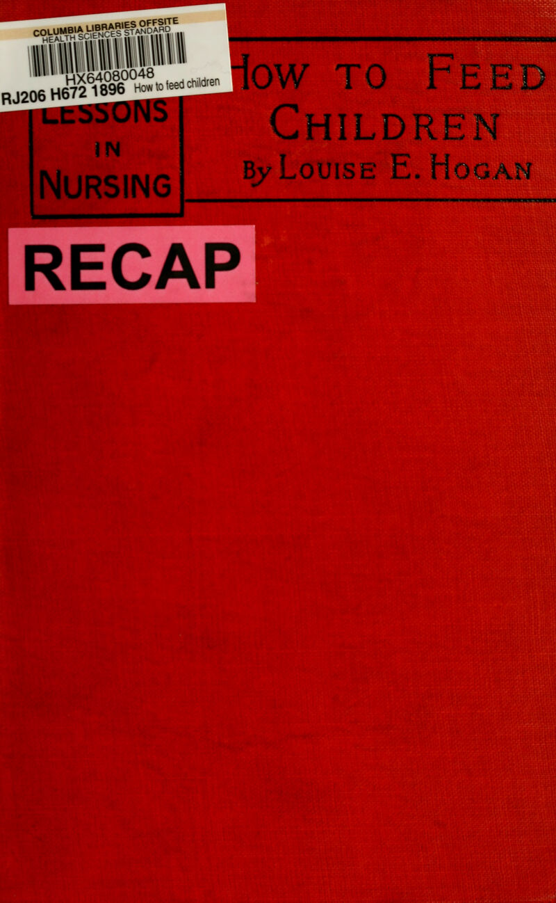 COLyMB.AUBJjAR.|SOF^|.TE ^^H^erT'HSCENCES Rj^oeH^fSr--* ic^w TO Fe Children By Louise E. Hogan i*mm'mmHmmtmmmm§9*mn^x»m»»