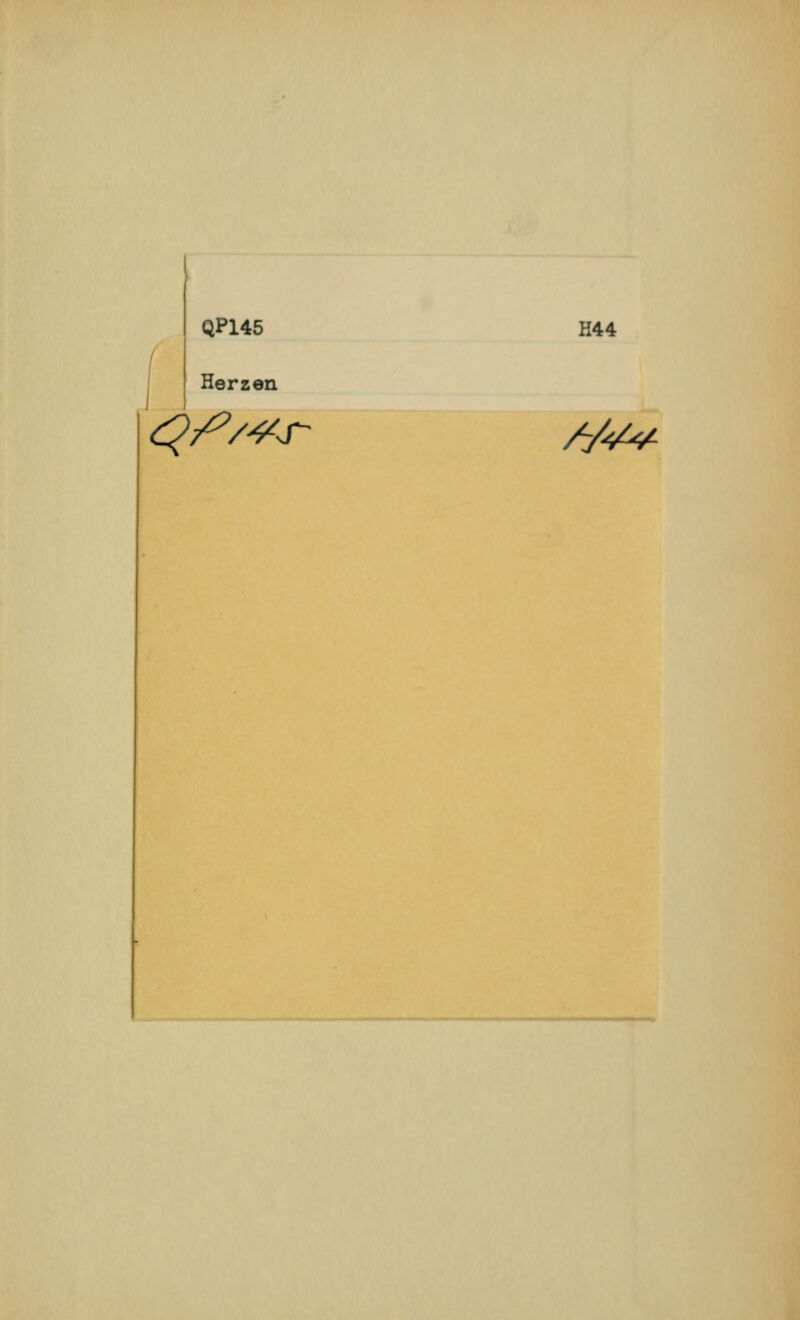 l QP145 H44 Herzen <QyP/4sT /J<£*