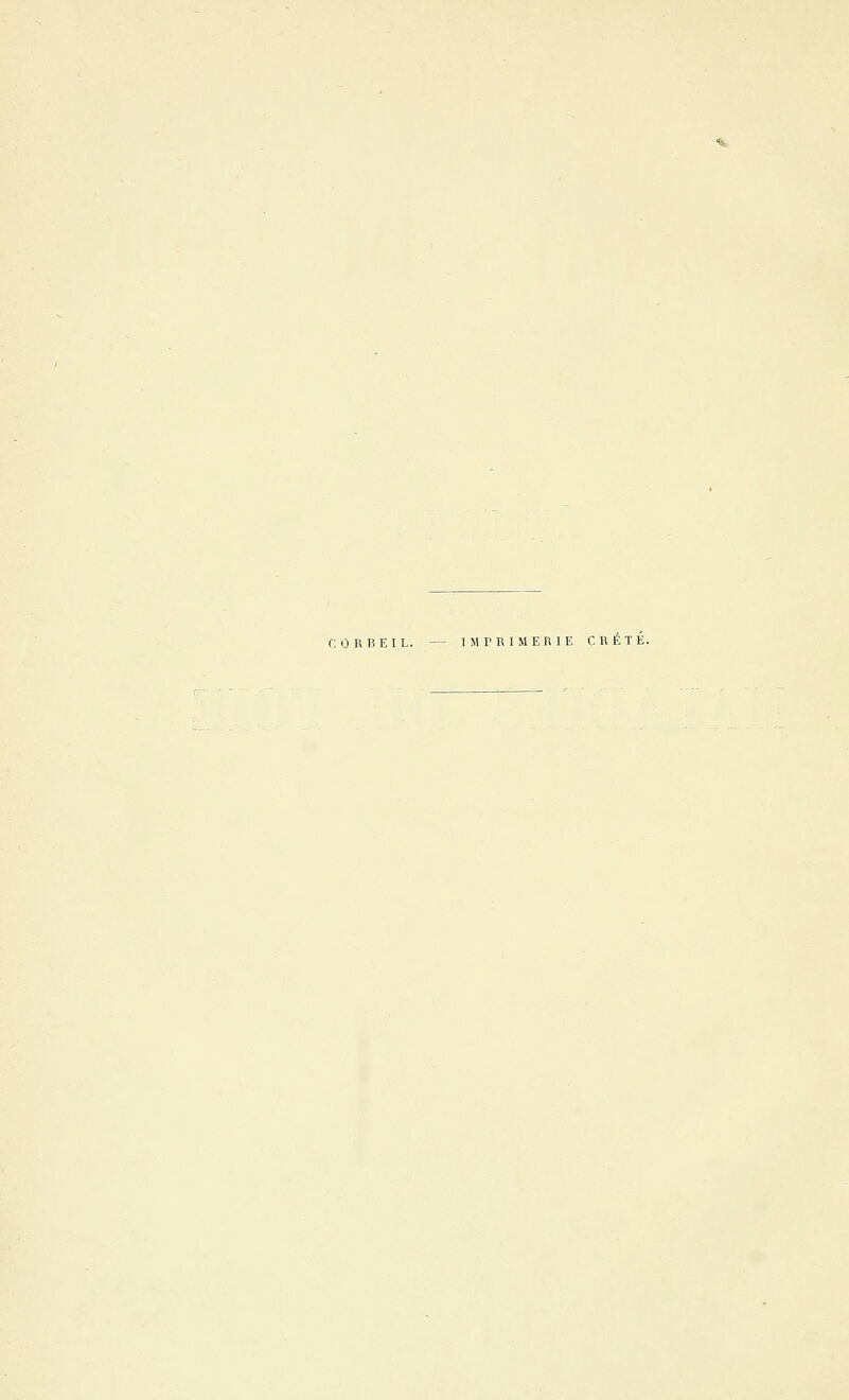 CORBEIL. — IMPRIMERIE CRÈTE.