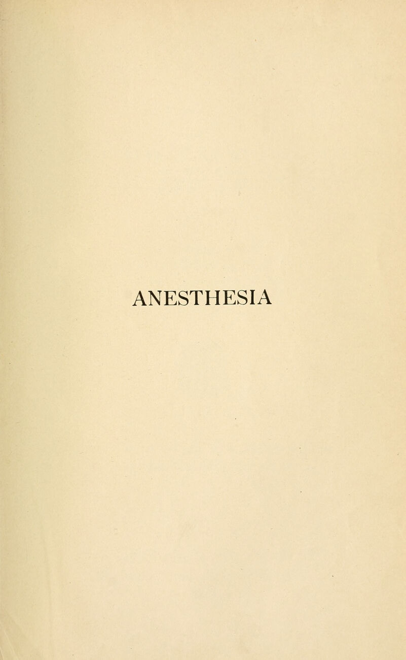 ANESTHESIA