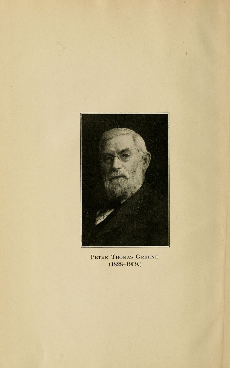 Peter Thomas Greene. (1828-1909.)