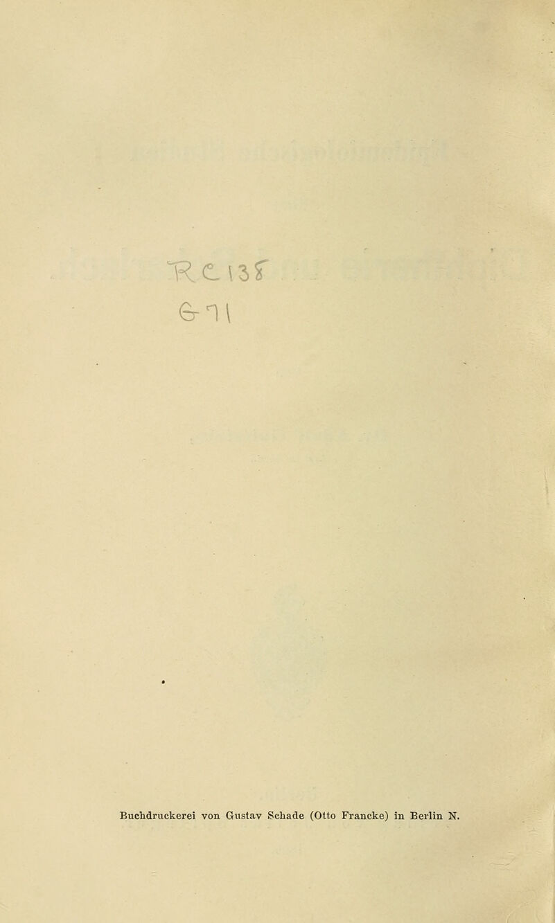 Buchdruckerei von Gustav Schade (Otto Francke) in Berlin N.