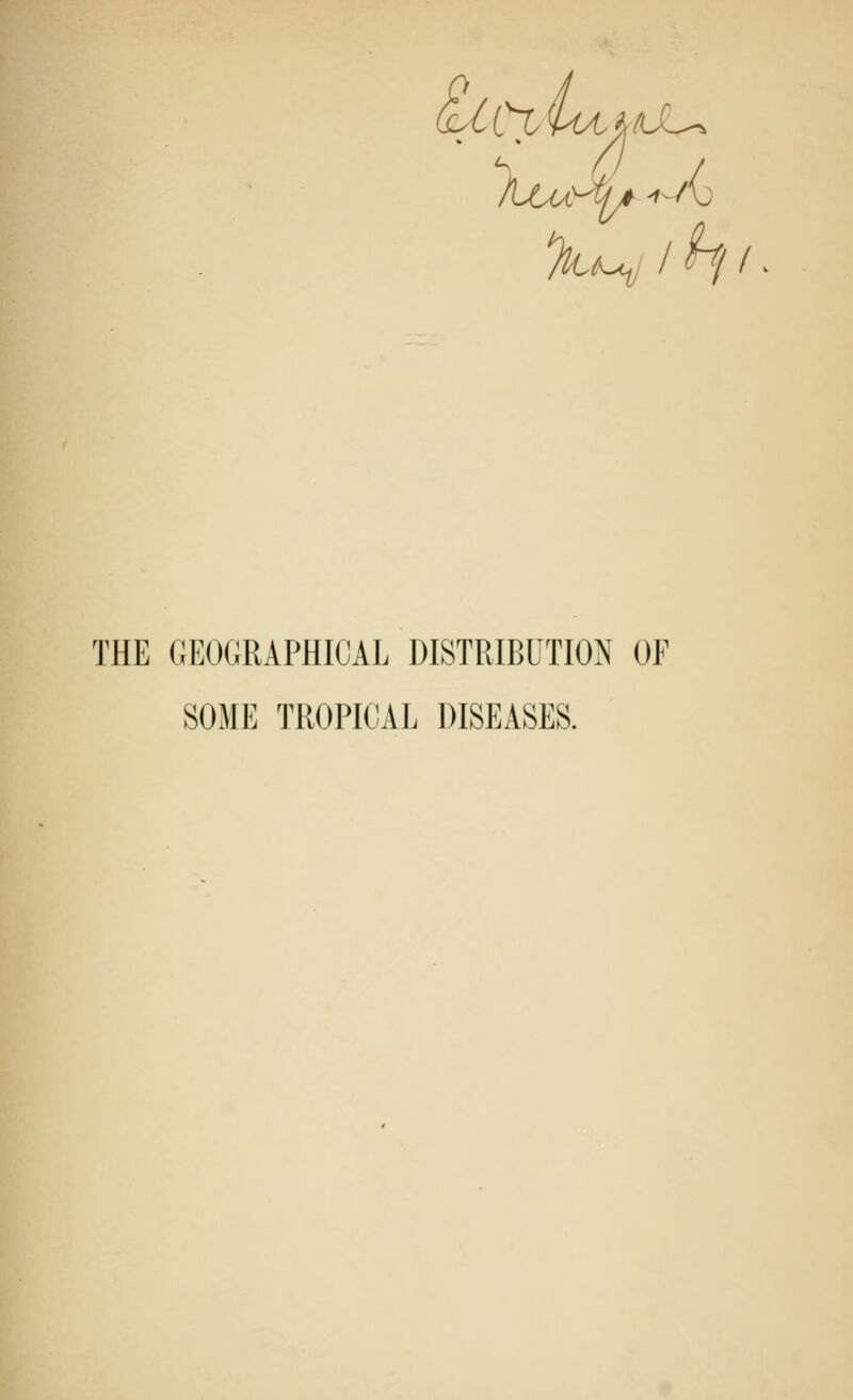 THE GEOGRAPHICAL DISTRIBUTION OF