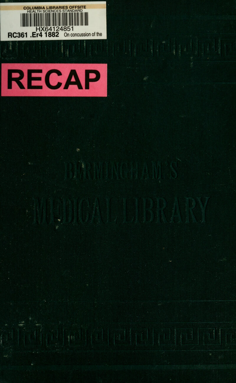 COLUMBIA LIBRARIES OFFSITE HEALTH SCIENCES STANDARD 24851 On concussion of 1 wmM^ ) I n ^4// ^/l S) 11:^^-^^/: / m^W>rrAf> ^l^#^ w^xn:^'/ /' mf^'fV^'^^^mjm w y^ 1 Uitf^iil 1
