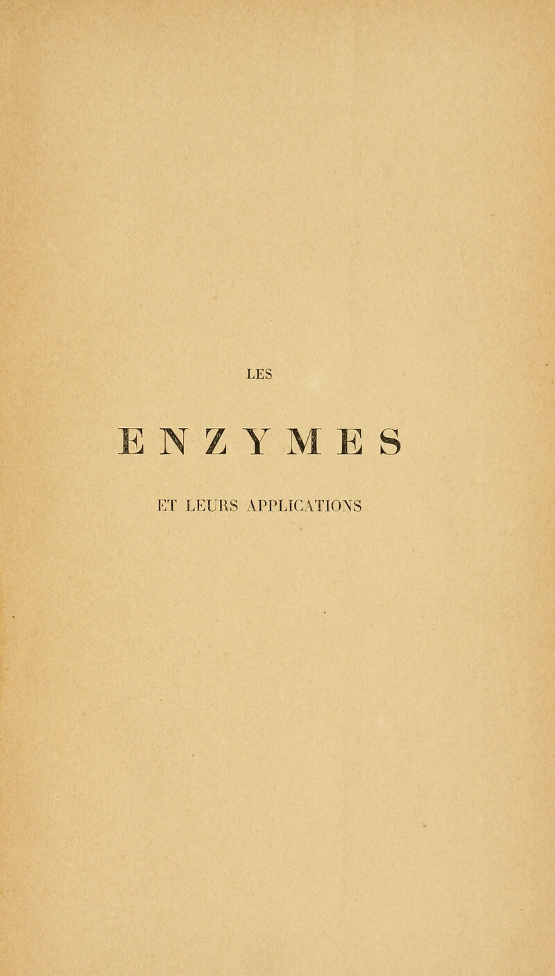 ENZYMES ET LEURS APPLICATIONS