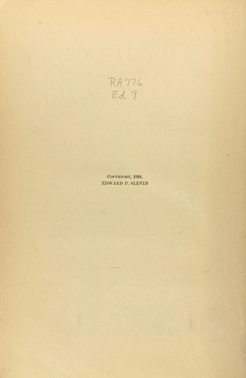 Copyright, 1894, EDWARD P. SLEVIN