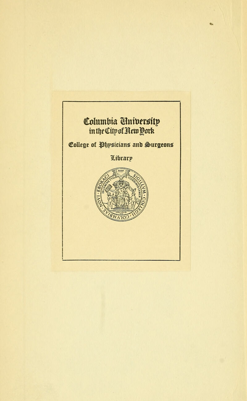 mtI)f(£tîpoflfttîgork Collège of ^îjpsicîans anb â>urgeonsî ICibrarp