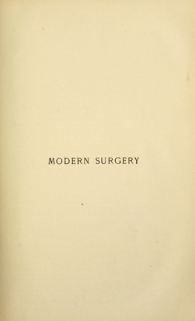 MODERN SURGERY