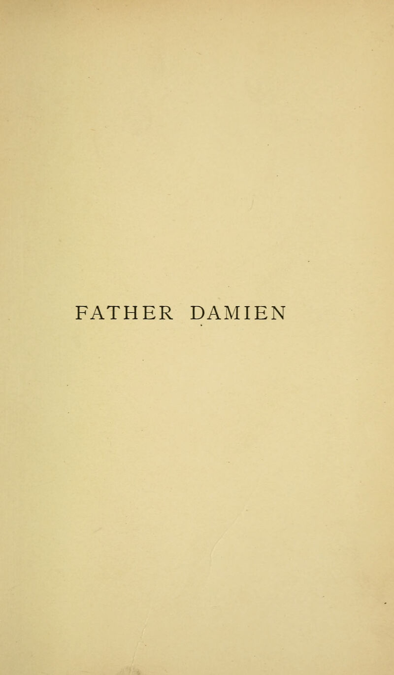 FATHER DAMIEN