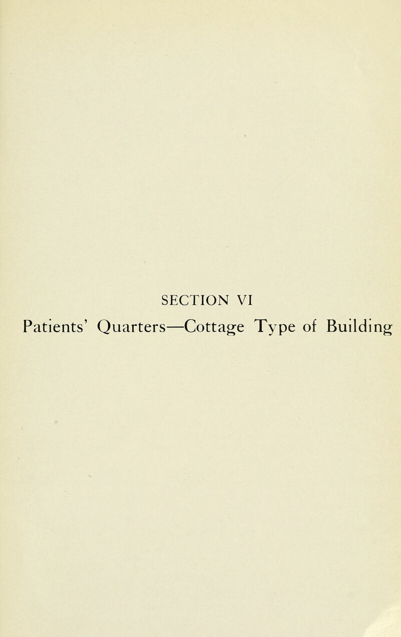 Patients' Quarters—Cottage Type of Building