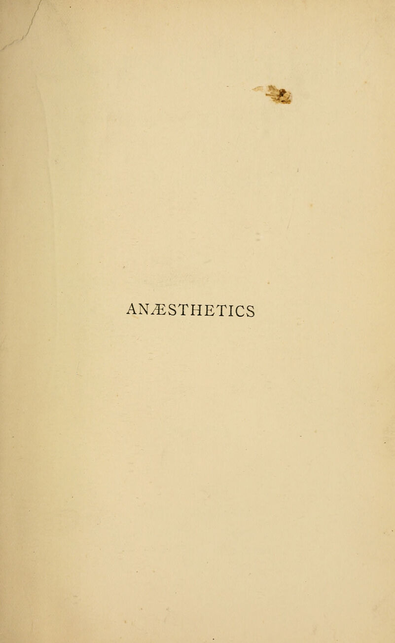 ANAESTHETICS