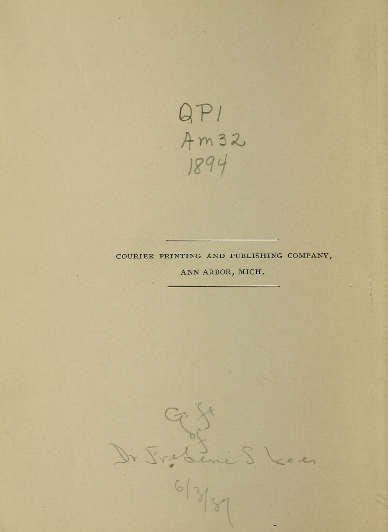 QP/ )&1 COURIER PRINTING AND PUBLISHING COMPANY, ANN ARBOR, MICH. V