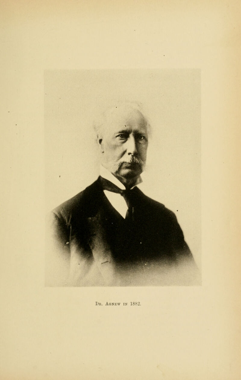 i t>tmSlumnmii>i''i Dr. Agnew in 1882.