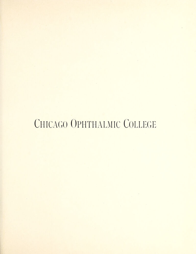 Chicago Ophthalmic College