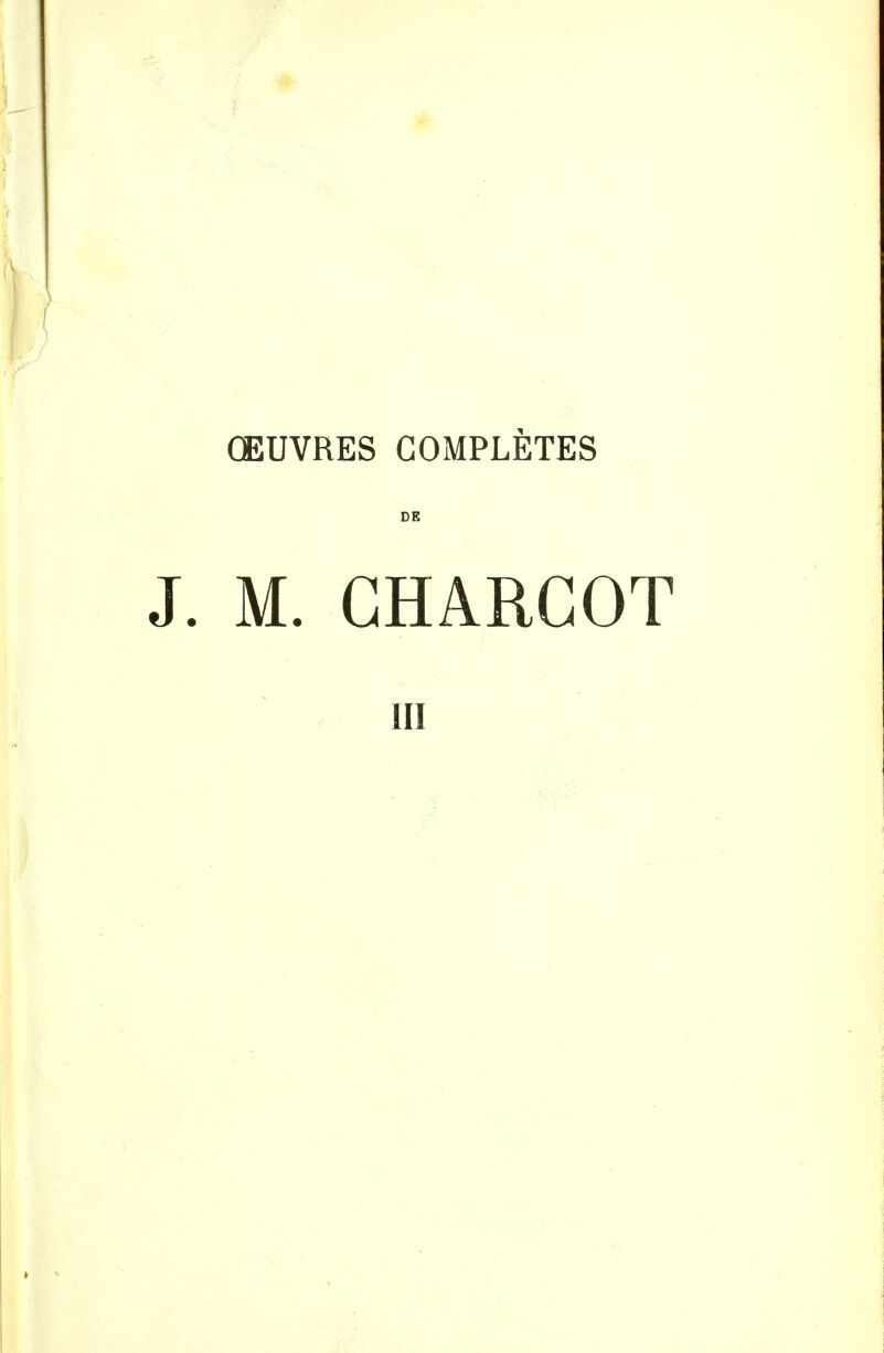 DE M. CHARCOT III