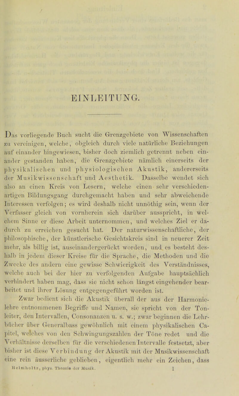 Seite 4) Herstellung einfacher Tone durcli Resonanz . . . 607 5) Sohwingungsform der Claviersaiten 611 6) Analyse der Bewegung von Violinsaiten ..... 616 7) Zur Theorie der Pfeif'en 621 A. Einfluss der Resonanz in den Zlingenpfeifen . . 621 B. Theorie des Anblasens der Pfeif'en 623 I. Das Anblasen der Zungenpfeifen 624 IT. Das Anblasen der Flotenpfeifen 629 8) Praktiscbe Anweisungen fiir die Versuche fiber Zusammensetzung der Vocale 631 9) Phasen der durch Resonanz entstandenen Wellen 635 10) Beziehung zwischen der Starke des Mitschwingeus und der Dauer des Ausscbwingens 642 11) Scbwiugungen der Membrana basilaris der Scbnecke 643 12) Tbeorie der Combinationstone 650 13) Bescbreibung des Mechanismus fiir die Oeffnung einzelner Locherreiben in der mebrstinimigen Siren e 652 14) Schwankung der Tonhohe bei den Scbwebungen einfacber Tone 654 15) Berecbnung der Intensitat der Scbwebungen ver- schiedener Intervalle 655 16) Schwebungen der Combinationstone 658 17) Plan fiir rein gestimmte Instrumente mit einem Manual 662 18) Anwendung der reinen Intervalle beim Gesang . 664 Register 671