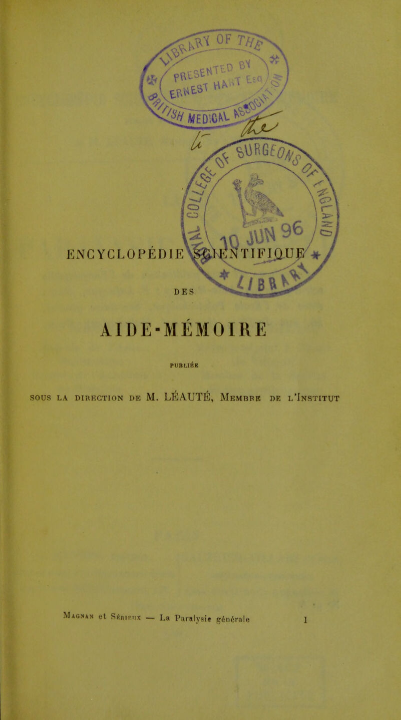 AIDE-MEMOIRE PUnLIEB sous LA DIRECTION DE M. LIilAUTE, M EMBBE DE l'InSTITUT