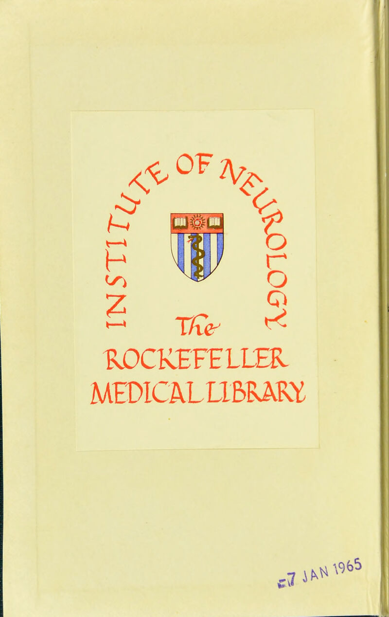 & — <>' 2 \ / r o Q -ROCKEFELLER MEDICALLIBRAKY