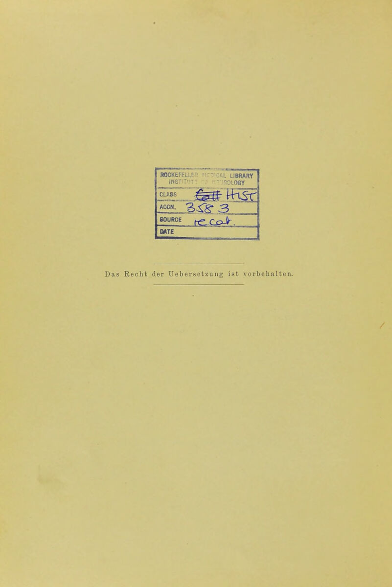 BOCKEFELLEr; m:- chl LIBRARY INSTm'iT  tology 551 BcTj^ ,3 gOURCE tC^XiC^y DATE Das Recht der TJebersctzung ist vorbehalten. /