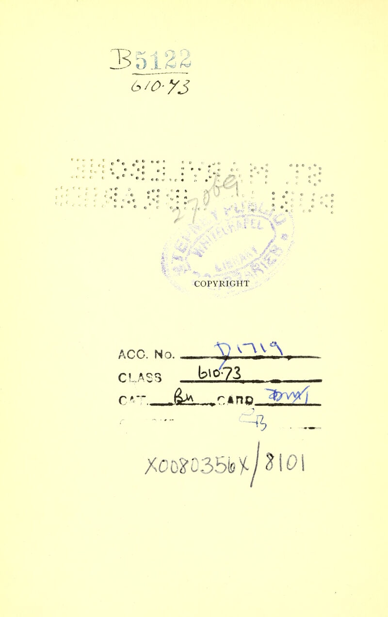 6/oys ago. No. y^y\, CLASS b>Q-73 M C,C*n.n ^4 •-, — % . ..